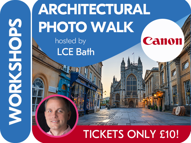 CANON ARCHITECTURAL PHOTO WALK with DAVID CLAPP & LCE BATH. SESSION 2.