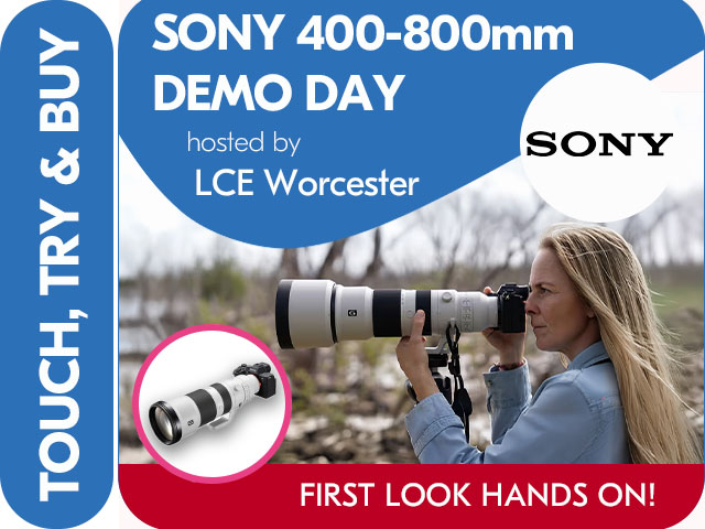 SONY 400-800mm FIRST LOOK DEMO DAY at LCE WORCESTER