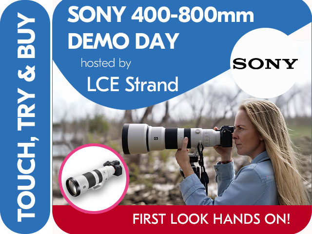 SONY 400-800mm FIRST LOOK DEMO DAY at LCE STRAND