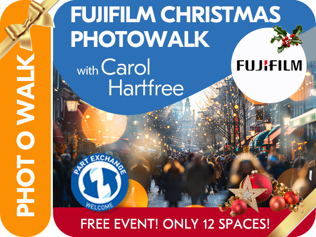 CHRISTMAS PHOTOWALK with FUJIFILM & LCE LEAMINGTON SPA