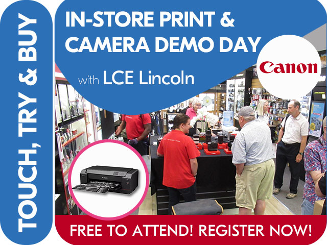 CANON IN-STORE CAMERA & PRINT DEMO DAY with LCE LINCOLN