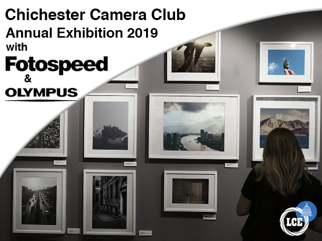 Chichester Camera Club - Annual Exhibition with Fotospeed & Olympus